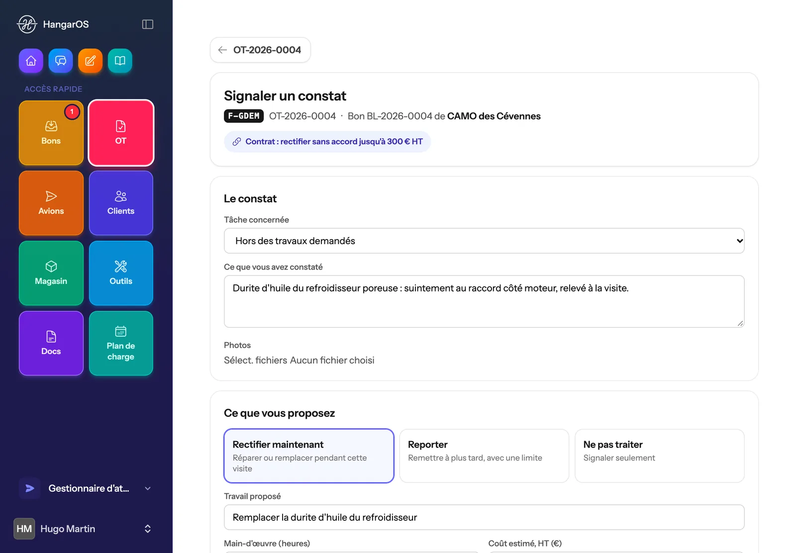 Sur la tablette de l'atelier : signaler un constat sur l'OT du F-GDEM, la durite d'huile poreuse, et proposer de la remplacer ; le contrat fixe le seuil à 300 € HT